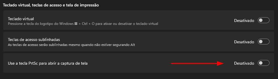 Configurações Acessibilidade Teclado Opção PrtSc Desativar